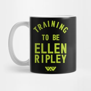 Training to be Ellen Ripley Mug